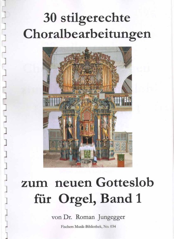30 Choralbearbeitungen zum Gotteslob Band 1